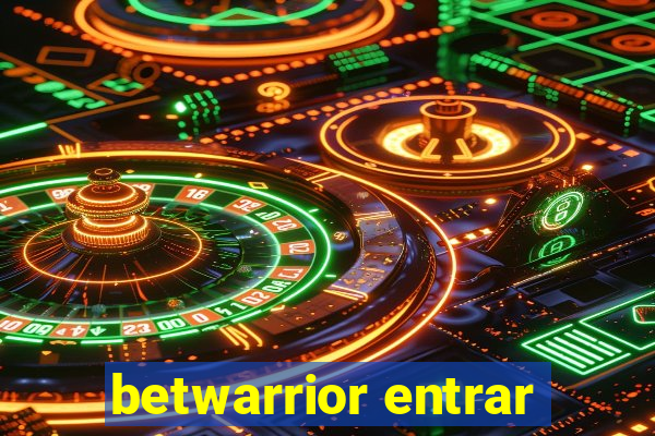 betwarrior entrar